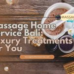 bali massage home service, balinese traditional massage, body relaxation treatment, deep tissue massage, home massage bali, massage & scrub, massage bali home service, massage for two, massage home service bali, massage services in bali, thai massage, treatments in bali