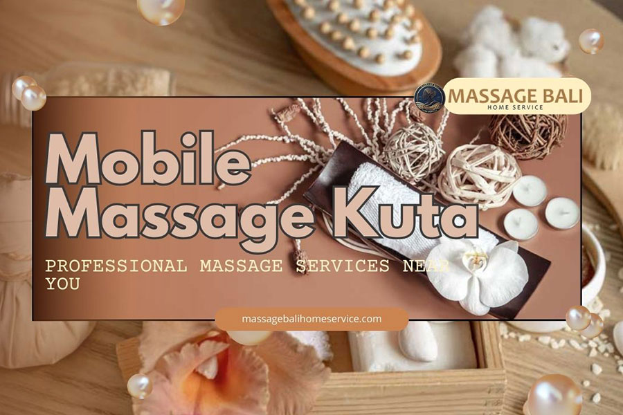 bali home massage service, balinese traditional massage, massage bali home service, massage home service kuta, mobile massage kuta, mobile massage service kuta, on-call massage in kuta